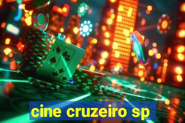 cine cruzeiro sp